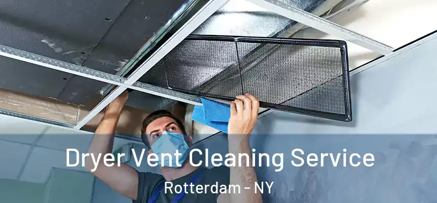  Dryer Vent Cleaning Service Rotterdam - NY